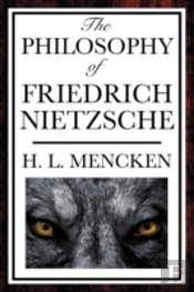 Philosophy Of Friedrich Nietzsche
