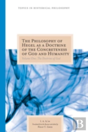 Philosophy Of Hegel As A Doctrine Of The Concreteness Of God And Humanity