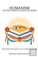 Philosophy Of Humanism In The Constitution Of India
