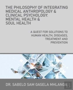 Bertrand.pt - Philosophy Of Integrating Medical Anthropology & Clinical Psychology: Mental Health & Soul Health