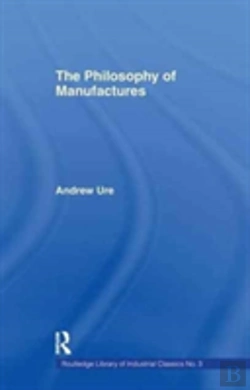 Bertrand.pt - Philosophy Of Manufactures