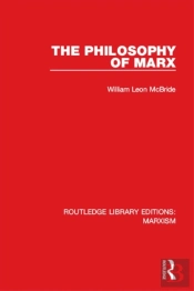 Philosophy Of Marx (Rle Marxism)
