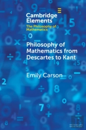 Philosophy Of Mathematics From Descartes To Kant