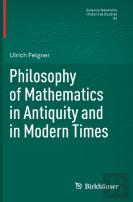 Philosophy Of Mathematics In Antiquity And In Modern Times