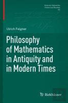 Philosophy Of Mathematics In Antiquity And In Modern Times