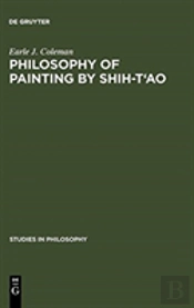 Philosophy Of Painting By Shih-T'Ao