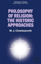 Philosophy Of Religion: The Historic Approaches