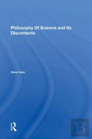 Philosophy Of Science And Its Discontents