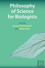 Philosophy Of Science For Biologists