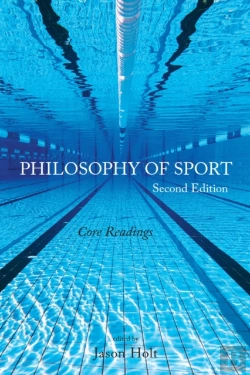 Bertrand.pt - Philosophy Of Sport: Core Readings - Second Edition