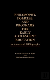 Philosophy, Policies, And Programs For Early Adolescent Education