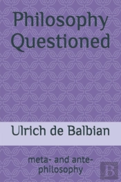Philosophy Questioned