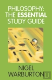 Philosophy: The Essential Study Guide