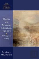 Phobia And American Literature, 1705â€“1937