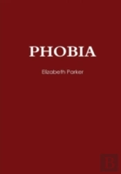 Phobia