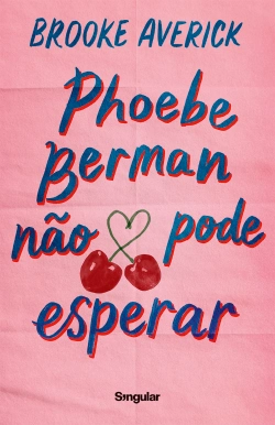 Bertrand.pt - Phoebe Berman não pode esperar