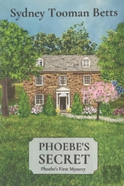 Phoebe'S Secret: Phoebe'S First Mystery