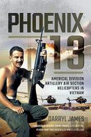 Phoenix 13 - Elite Helicopter Units In Vietnam