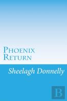 Phoenix Return