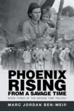 Bertrand.pt - Phoenix Rising From A Savage Time: Book Three Of The Savage Time Trilogy