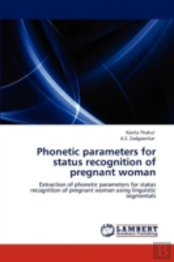Bertrand.pt - Phonetic Parameters For Status Recognition Of Pregnant Woman