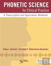 Phonetic Science For Clinical Practice