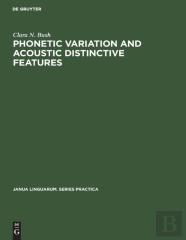 Phonetic Variation And Acoustic Distinctive Features