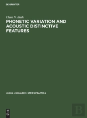 Phonetic Variation And Acoustic Distinctive Features