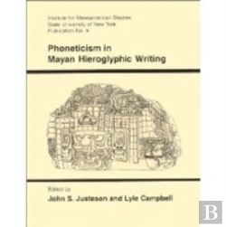 Bertrand.pt - Phoneticism In Mayan Hieroglyphic Writing