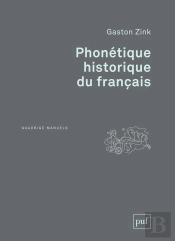 Phonétique Historique Du Français (2e Édition)
