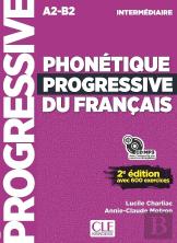 Phonétique Progressive Du Français ; A2>B2 ; Niveau Intermédiaire (2e Édition)