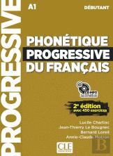 Phonétique Progressive Du Français ; Fle ; A1 ; Débutant (2e Édition)