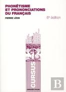 Phonétisme Et Prononciations Du Français (2e Édition)