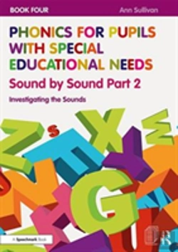 Bertrand.pt - Phonics For Pupils With Special Educational Needs Book 4: Sound By Sound Part 2