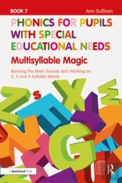 Phonics For Pupils With Special Educational Needs Book 7: Multisyllable Magic