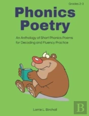 Phonics Poetry: An Anthology Of Short Ph