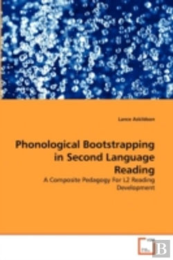 Bertrand.pt - Phonological Bootstrapping In Second Language Reading