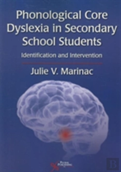 Bertrand.pt - Phonological Core Dyslexia In Secondary School Students