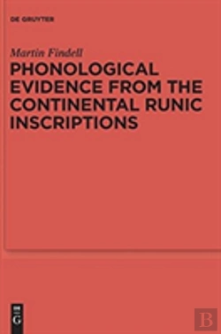 Bertrand.pt - Phonological Evidence From The Continental Runic Inscriptions