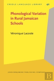 Phonological Variation In Rural Jamaican Schools