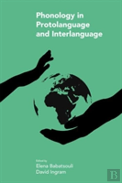 Bertrand.pt - Phonology In Protolanguage And Interlanguage