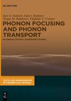 Phonon Focusing And Phonon Transport