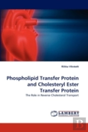 Phospholipid Transfer Protein And Cholesteryl Ester Transfer Protein