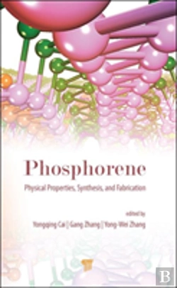 Bertrand.pt - Phosphorene: Physical Properties, Synthesis, And Fabrication