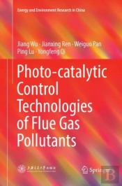 Photo-Catalytic Control Technologies Of Flue Gas Pollutants