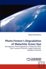 Photo-Fenton'S Degradation Of Malachite Green Dye