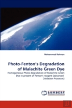 Bertrand.pt - Photo-Fenton'S Degradation Of Malachite Green Dye