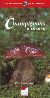 Photo-Guide Des Champignons D'Europe