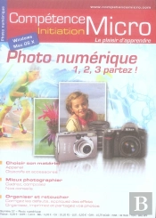 Photo Numérique ; 1, 2, 3, Partez !