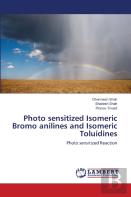 Photo Sensitized Isomeric Bromo Anilines And Isomeric Toluidines